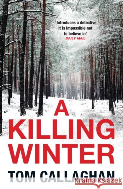 A Killing Winter: An Inspector Akyl Borubaev Thriller (1) Tom Callaghan 9781784299989 Quercus Publishing - książka