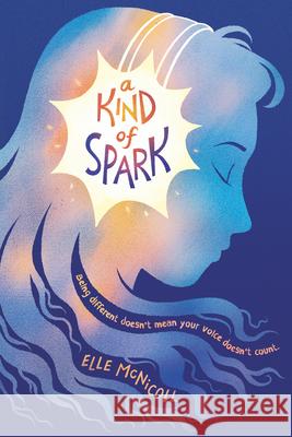 A Kind of Spark Elle McNicoll 9780593374283 Yearling Books - książka