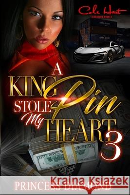 A Kingpin Stole My Heart 3 Princess Diamond 9781726725187 Independently Published - książka