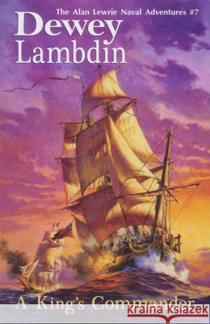 A King's Commander Dewey Lambdin 9781590131305 McBooks Press - książka