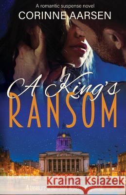 A King's Ransom Corinne Aarsen 9781999535322 Corinne Aarsen Books - książka