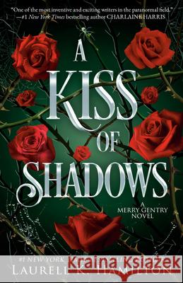 A Kiss of Shadows: A Merry Gentry Novel  9780345478153 Ballantine Books - książka