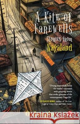 A Kite of Farewells O. Jungio 9789361565908 Rupa Publications India Pvt. Ltd - książka