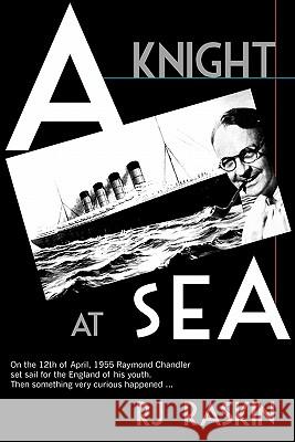 A Knight at Sea R. J. Raskin 9781900355131 Germinal Productions, Ltd/ Black Apollo Press - książka