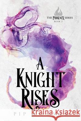 A Knight Rises Pip Coomes 9780648458326 In the Clouds Publishing - książka