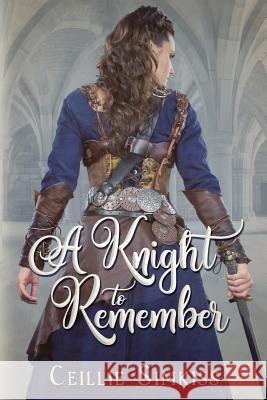 A Knight to Remember: An Elisade Novel Ceillie Simkiss   9780578467085 Ceillie Simkiss - książka