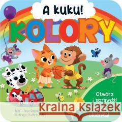 A kuku! Kolory Jaye Garnett, Junissa Bianda 9788383155876 Olesiejuk Sp. z o.o. - książka