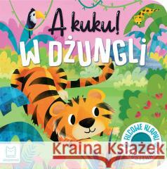 A kuku! W dżungli. Filcowe klapki i lusterko Grażyna Wasilewicz 9788382136562 Aksjomat - książka