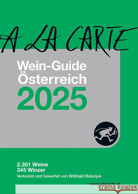 A la Carte Wein-Guide Österreich 2025 Grünwald, Christian 9783902469823 D + R Verlagsges. - książka