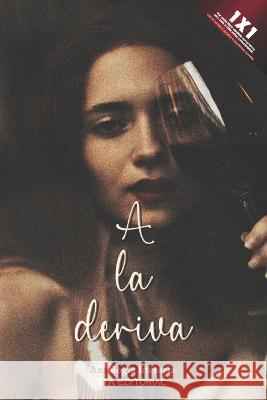 A la deriva: Naufragios de letras Natalia Perea Hernandez   9798372828988 Independently Published - książka