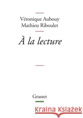 a la Lecture Aubouy-V+riboulet-M 9782246799467 Grasset - książka