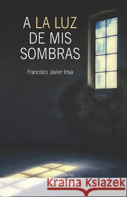 A la luz de mis sombras Insa Garc 9788418208355 OLE Libros - książka