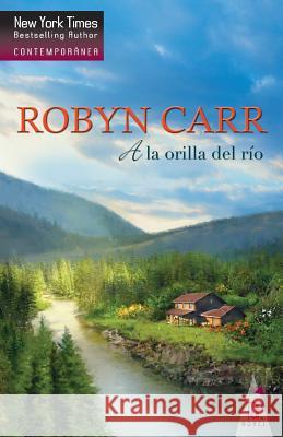 A la orilla del rio Carr, Robyn 9788490001202 HarperCollins - książka