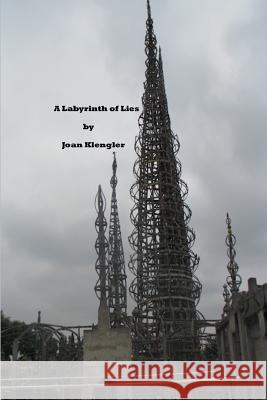 A Labyrinth of Lies Joan Klengler 9781728761480 Independently Published - książka