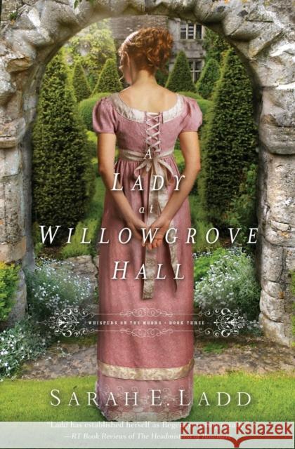 A Lady at Willowgrove Hall Sarah E. Ladd 9781401688370 Thomas Nelson Publishers - książka