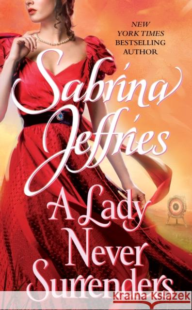 A Lady Never Surrenders Sabrina Jeffries 9781451642452 Simon & Schuster - książka