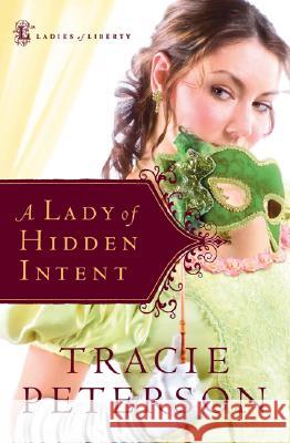 A Lady of Hidden Intent  9780764201462 Bethany House Publishers - książka