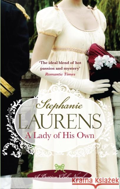 A Lady Of His Own: Number 3 in series Stephanie Laurens 9780749940331  - książka