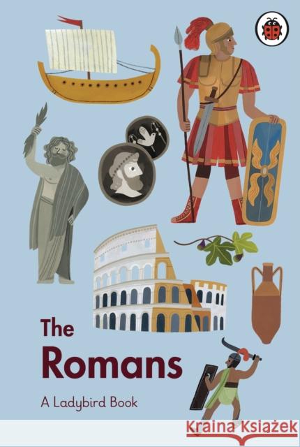 A Ladybird Book: The Romans  9780241544181 Penguin Random House Children's UK - książka