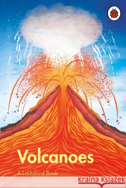 A Ladybird Book: Volcanoes Ladybird 9780241555057 Penguin Random House Children's UK - książka