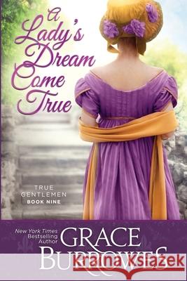 A Lady's Dream Come True Grace Burrowes 9781952443114 Grace Burrowes Publishing - książka