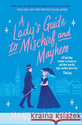 A Lady's Guide to Mischief and Mayhem Manda Collins 9781538736135 Forever - książka
