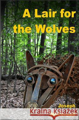 A Lair for the Wolves Joseph McConnell 9780988691384 Procarch LLC - książka
