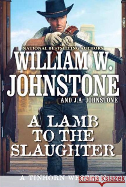 A Lamb to the Slaughter J.A. Johnstone 9780786051151 Kensington Publishing - książka