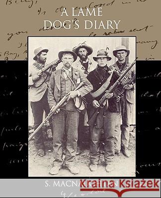 A Lame Dog's Diary S. Macnaughtan 9781438534671 Book Jungle - książka