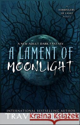 A Lament of Moonlight Travis Simmons 9781517712051 Createspace - książka