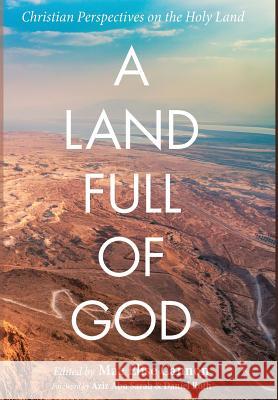 A Land Full of God Mae Elise Cannon Daniel Roth Aziz Abu Sarah 9781498298827 Cascade Books - książka