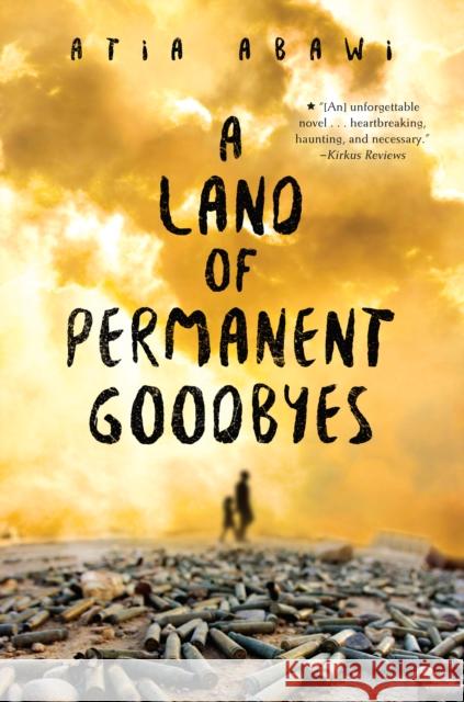 A Land of Permanent Goodbyes Atia Abawi 9780399546853 Penguin Books - książka