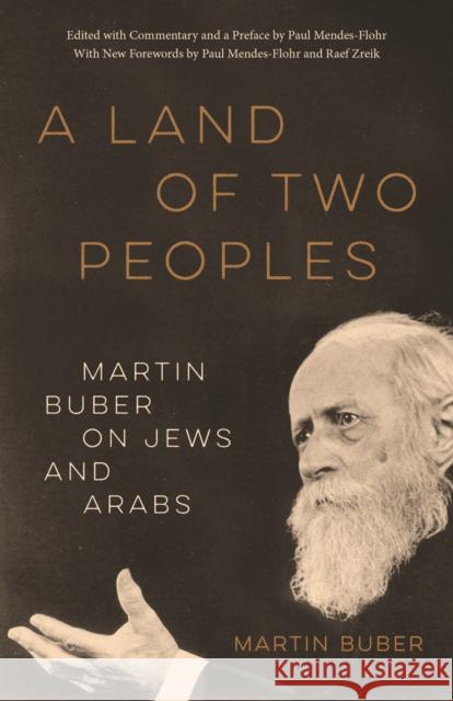 A Land of Two Peoples: Martin Buber on Jews and Arabs Martin Buber 9780226839288 University of Chicago Press - książka