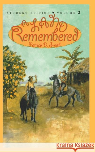 A Land Remembered, Volume 2, Student Guide Edition Patrick D. Smith 9781561642311 Pineapple Press (FL) - książka