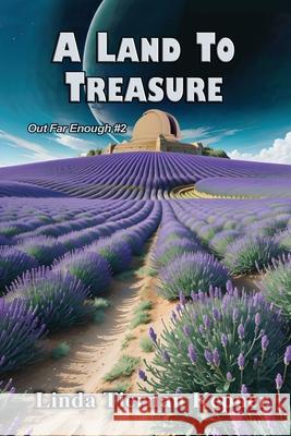 A Land to Treasure: Out Far Enough #2 Linda T. Kepner 9781515419167 Flying Chipmunk Publishing - książka