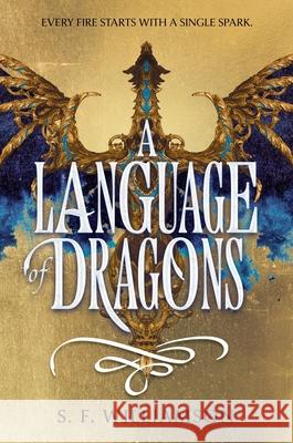 A Language of Dragons S. F. Williamson 9780063353817 HarperCollins - książka