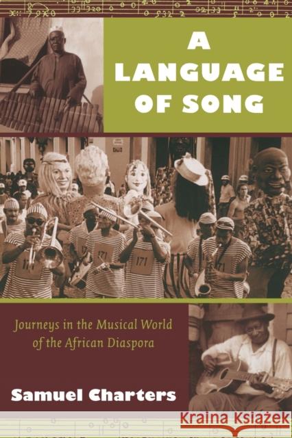 A Language of Song: Journeys in the Musical World of the African Diaspora Charters, Samuel 9780822343806  - książka