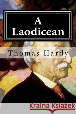 A Laodicean Thomas Hardy 9781519633538 Createspace Independent Publishing Platform - książka