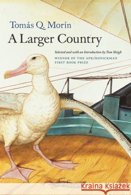A Larger Country Tomas Q. Mornin Tom Sleigh 9780966339598 American Poetry Review - książka