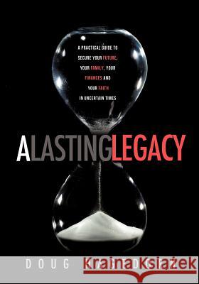 A Lasting Legacy Doug Hagedorn 9781622305933 Xulon Press - książka