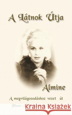A Latnok Utja Almine 9781941930021 Spiritual Journeys - książka