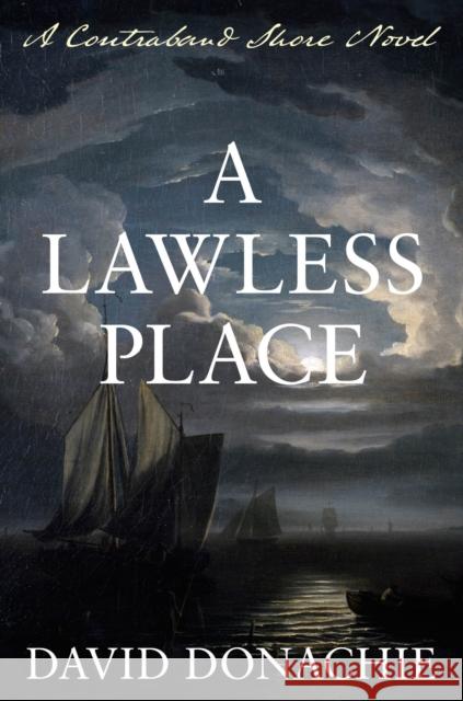 A Lawless Place David Donachie 9781493074075 Globe Pequot Press - książka