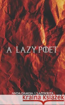 A Lazy Poet Anda Damisa 9789785729153 Daneli Herald Communications - książka