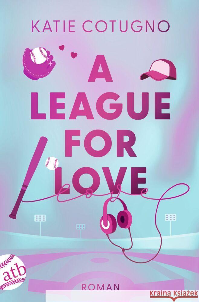 A League for Love Cotugno, Katie 9783746641997 Aufbau TB - książka
