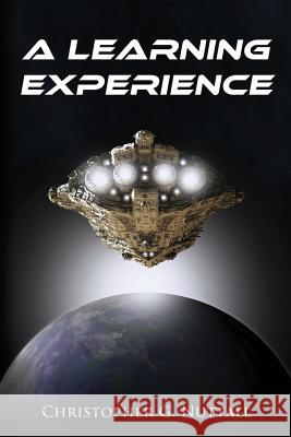 A Learning Experience Christopher G. Nuttall 9781497543836 Createspace - książka