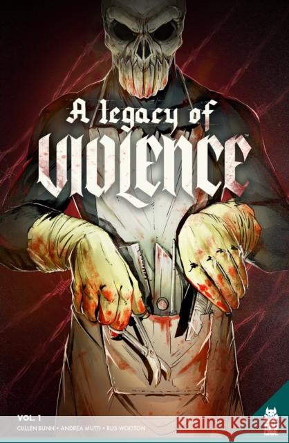 A Legacy of Violence Vol. 1 GN Cullen Bunn Andrea Mutti 9781952303463 Mad Cave Studios - książka