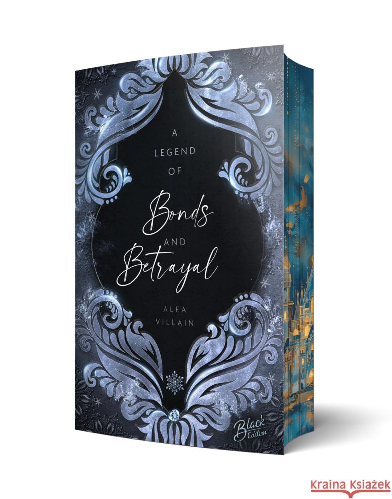 A Legend of Bonds & Betrayal | Mit wunderschönem Farbschnitt Villain, Alea 9783989428577 Black Edition - książka