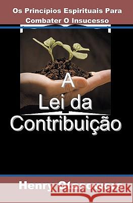 A Lei da Contribuição Otasowere, Henry 9781451560008 Createspace - książka