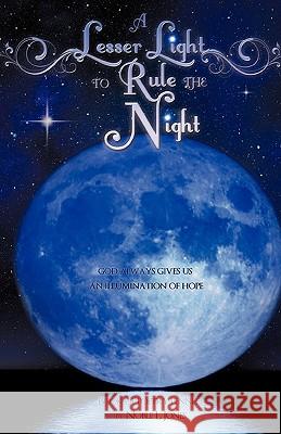A Lesser Light to Rule the Night Noble L Jones 9781615798278 Xulon Press - książka
