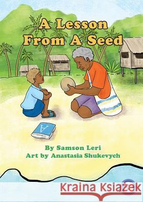 A Lesson From A Seed Samson Leri, Anastasia Shukevych 9781925960426 Library for All - książka